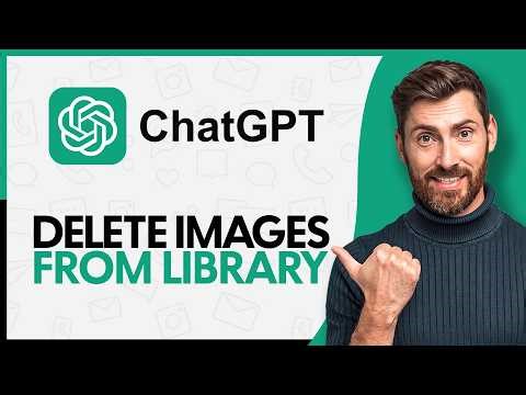 How to Delete Images from ChatGPT Library - Step by Step