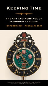 Join Dr. Roland Sawatzky in the Discovery Room to learn about 'Keeping Time: The Art and Heritage of Mennonite Clocks'! We are excited to be a temporary home to this beautiful and engaging exhibition developed by the Kroeger Clocks Heritage Foundation in partnership with the Mennonite Heritage Village Museum. This exhibit features 15 Mennonite clocks, made between the late 1700s and early 1900s and transported to Manitoba by Mennonite immigrants over many decades. These beautiful timepieces were