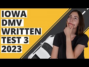 Iowa DMV Written Test 3 2023 (60 Questions with Explained Answers)