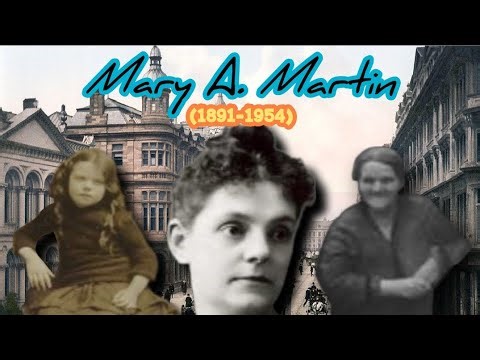 Mary Martin - A Life Through Time (1891-1954)