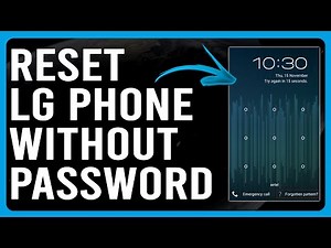 How To Reset LG Phone Without Password (How To Perform A Factory Reset On LG Phone Without Password)