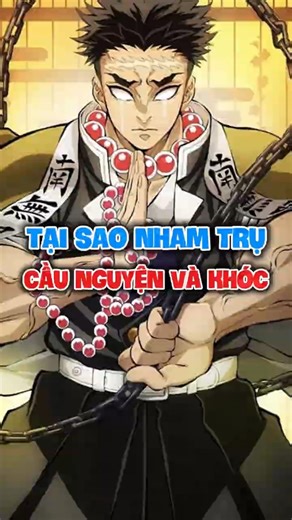 Tại sao Nham Trụ Gyomei Himejima luôn cầu nguyện và khóc? | Kimetsu no Yaiba
