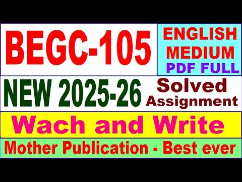 BEGC 105 solved assignment 2025-26 in English || begc 105 solved assignment 2026 || ignou begc105