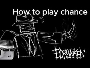 How to play Chance in Forsaken [ Roblox - Forsaken ]