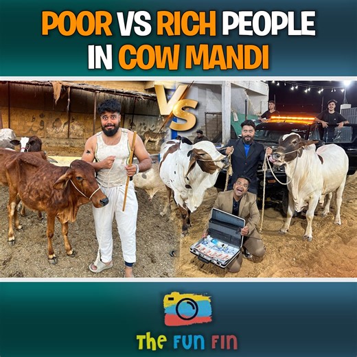 48K views · 564 reactions | POOR VS RICH PEOPLE IN COW MANDI | SODA HO GAYA!! | The Fun Fin | Facebook
