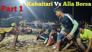 12K views · 270 reactions | New Kabaddi Khela 2023 {{ Kabaitari Vs Alla Borsa {{ Part 1 {{ #Please #follow #me {{ SR Traveller Vlogs | SR Traveller Vlogs. | Facebook