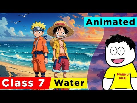 Class 7 Geography Chapter 5 - Water | Class 7 Geography | class 7 Water