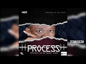 Neo - Process [Official Audio] || #ZedMusic