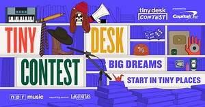 Enter NPR Music’s Tiny Desk Contest