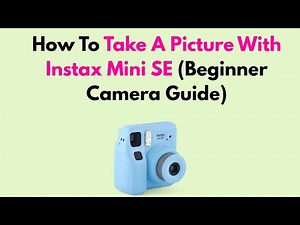 How To Take A Picture With Instax Mini SE (Beginner Camera Guide)