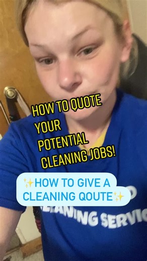 How to Quote Your Potential Cleaning Jobs!