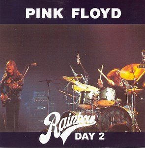 Pink Floyd - Rainbow Day 2