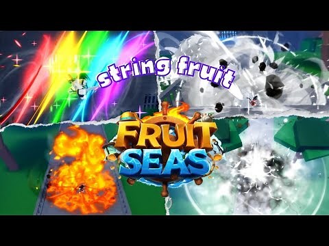The Best Mythical String Fruit Showcase In Fruit Seas | ROBLOX | FRUIT SEAS | DEMON PIECE