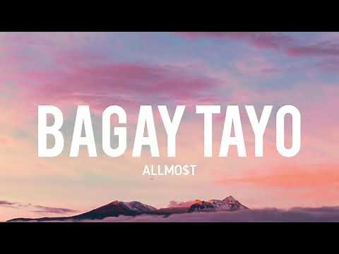 ALLMO$T - Bagay Tayo(Lyrics)