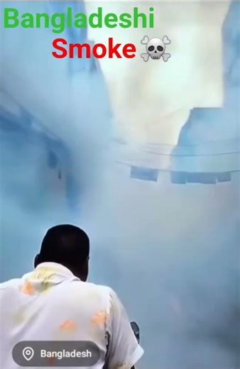 #Bangladeshi smoke#Preian 2.0#