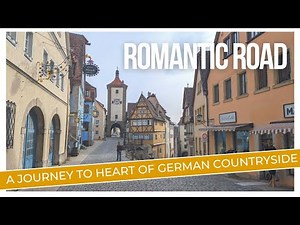 A Magical Journey Through Germany’s Romantic Road
