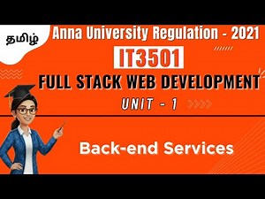 Back-end Services in Full Stack Web Development in Tamil | IT3501 in Tamil | Unit 1 |Anna Univ Reg21