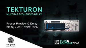 D16 Group Tekturon multitap sequenced delay presets preview & walkthrough