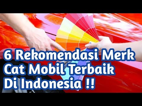 Rekomendasi Merk Cat Mobil Terbaik Di Indonesia || #merkcatmobilterbaik #merkcatmobil #catmobil