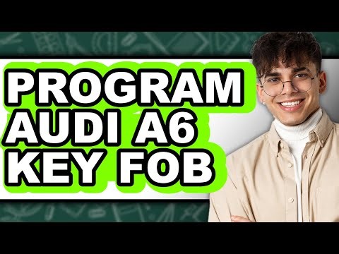 How to Program Audi A6 Key Fob (easy Method)