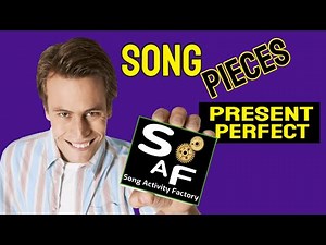 🆕Teaching English With Songs: Song Pieces Present Perfect Examples Teaching With Songs Lesson Plan!