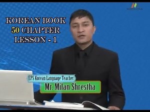 Korean 50 chapter book lesson - 1 by Milan Shrestha