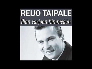 Reijo Taipale - Illan varjoon himmeään (1989)