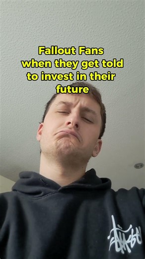 Fallout Fans when they get told to invest in their future #shorts #falloutmemes #fallout #bethesda
