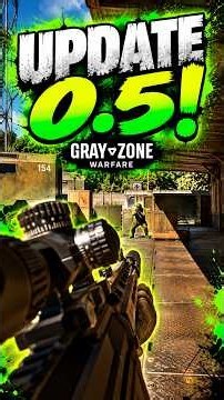 GRAY ZONE WARFARE 0 5 IS A HUGE UPDATE!
