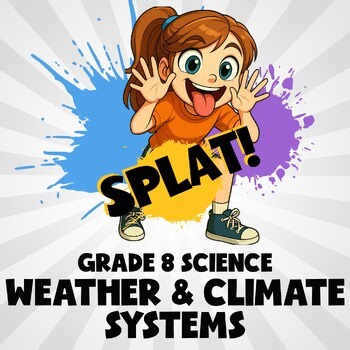 Weather & Climate Systems SPLAT! Science Game - No Prep Grade 8 Review