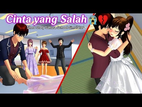 Cinta yang Salah 😭💔 – Short Story Sakura School Simulator
