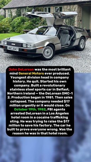 John DeLorean Built His Dream Car — He Was Arrested the Day It Was Supposed to Save Him