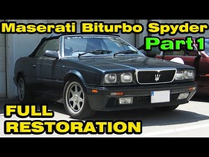 Maserati Biturbo Spyder Restoration - Part 1 - Introduction