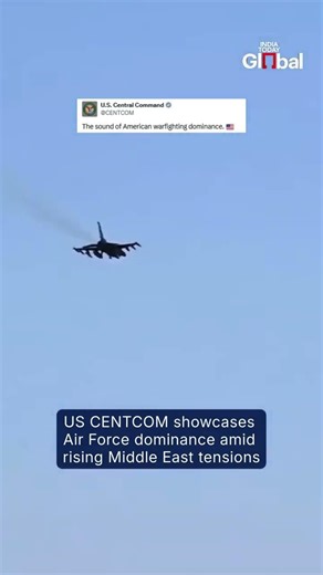 US CENTCOM Shares Video Of Air Force Power, Calls It ‘American Warfighting Dominance’