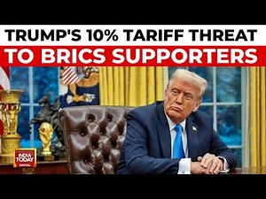 Trump Threatens 10% Tariff On Countries Aligning With BRICS 'Anti-American Policies' | India Today