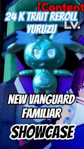 Vanguard Familiar 24 K Trait Reroll Yuruzuu Showcase |Roblox|Anime Vanguards #roblox #animevanguards