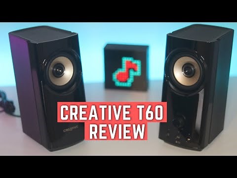 Creative T60 Review & Sound Test