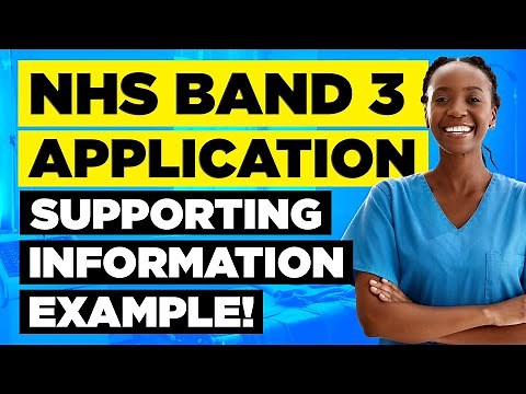 NHS BAND 3 SUPPORTING INFORMATION EXAMPLES (NHS Band 3 Application Form Tips!)