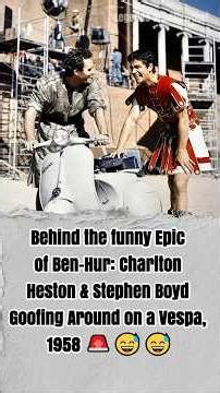 Behind the funny Epic of Ben-Hur: Charlton Heston & Stephen Boyd Goofing Around on a Vespa,1958 🚨😅