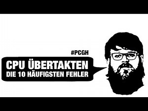 CPU übertakten | Die 10 häufigsten Fehler beim Overclocking | PCGH-Basiswissen