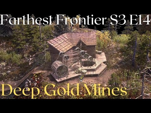 Farthest Frontier S3 E14 - Deep Mines