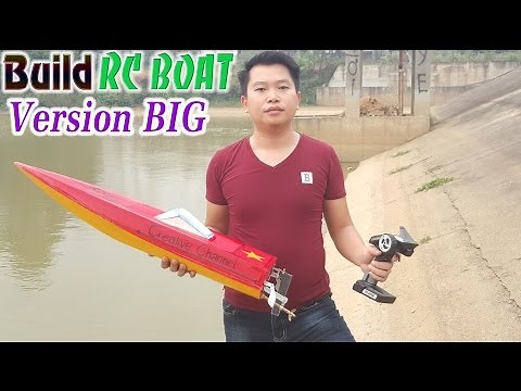 How To Make A Big RC Boat