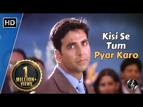 Kisi Se Tum Pyar Karo | किसी से तुम प्यार करो | Andaaz (2003) | Akshay Kumar | Kumar Sanu Hit Song