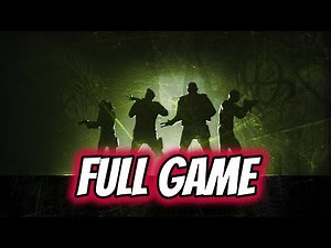 Left 4 Dead Walkthrough - FULL GAME