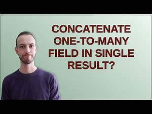 Dba: Concatenate one-to-many field in single result?