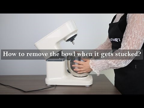 How to remove the bowl when it gets stuck?