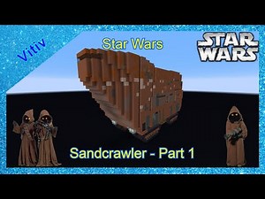 Star Wars Sandcrawler in Minecraft - Tutorial - Part 1