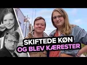 Jamie og Kaare skiftede køn og blev kærester