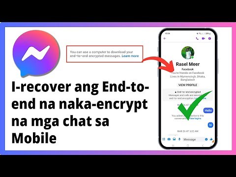 Paano Mabawi ang Messenger End-to-end Encrypted Chat sa Mobile | Restore End-To-End Encrypted Chats
