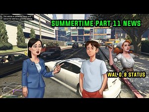 SUMMERTIME TECH UPDATE PART 11 NEWS / UPDATE RELEASE DATE / WHAT A LEGEND 0.8 WITH GTA5 GAMEPLAY